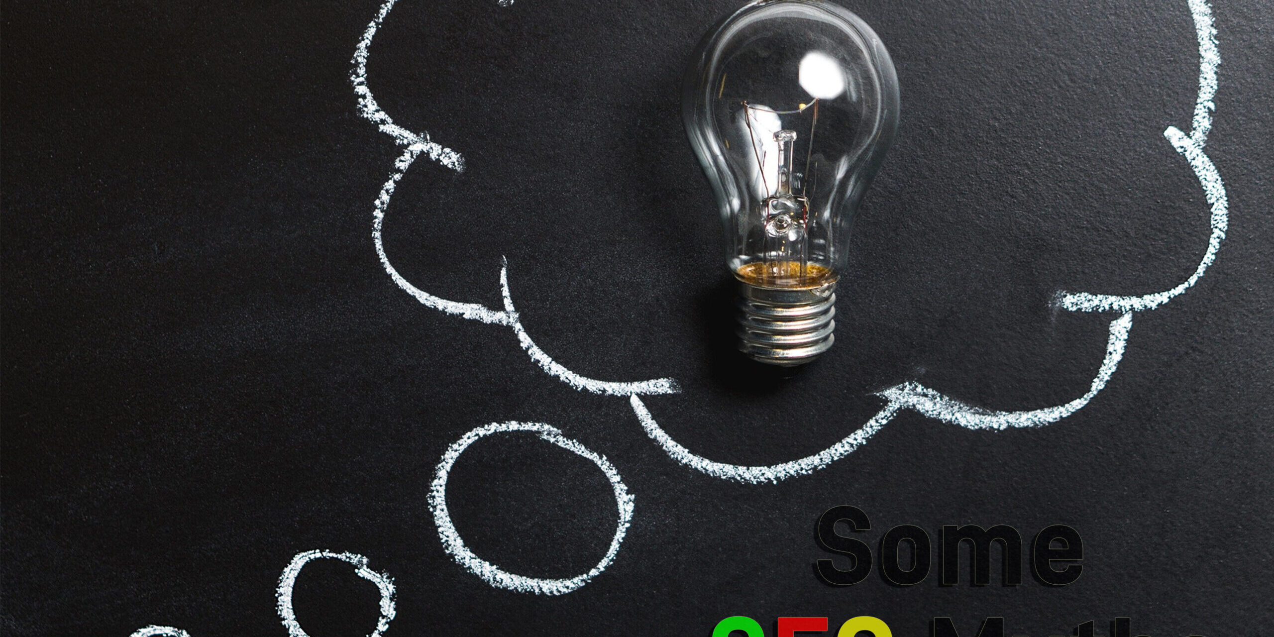 1. Some SEO Myths Some SEO Myths